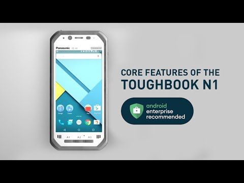 Core Features of the Panasonic TOUGHBOOK Handheld N1